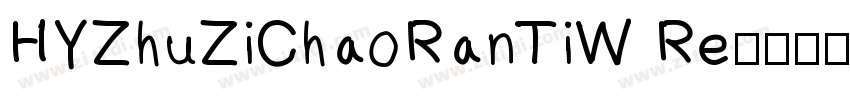 HYZhuZiChaoRanTiW Re字体转换